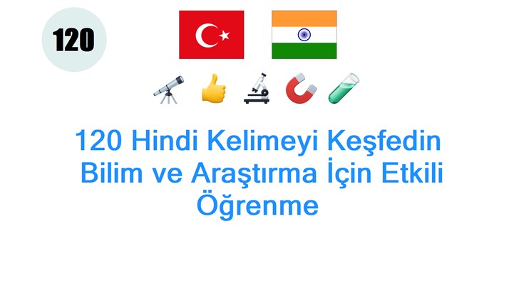 120 Hindi Kelimeyi Keşfedin: Bilim ve Araştırma İçin Etkili Öğrenme